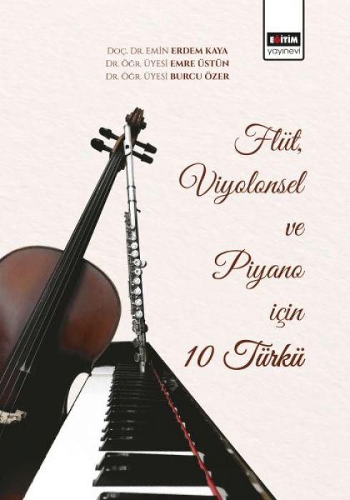 Produktbild: Fl&uuml;t, Viyolonsel ve Piyano Icin 10 T&uuml;rk&uuml;