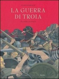 Produktbild: La guerra di Troia. Che sempre ricomincia