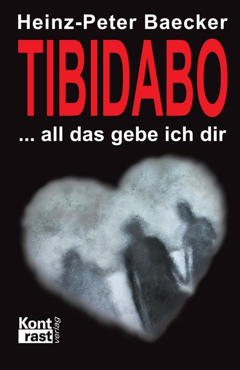 Produktbild: Tibidabo - All das gebe ich dir