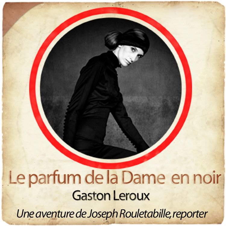 Produktbild: Rouletabille : le parfum de la dame en noir