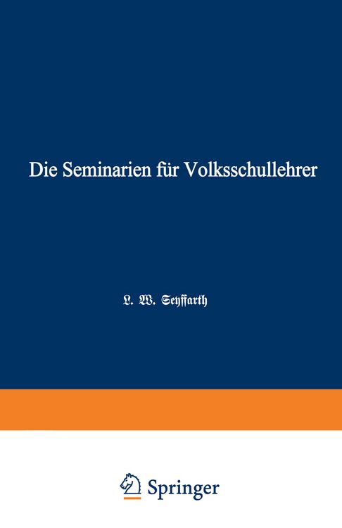 Produktbild: Die Seminarien f&uuml;r Volksschullehrer