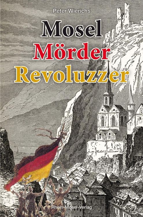 Produktbild: Mosel M&ouml;rder Revoluzzer