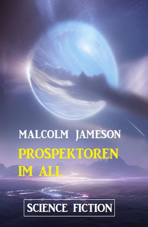 Produktbild: Prospektoren im All: Science Fiction