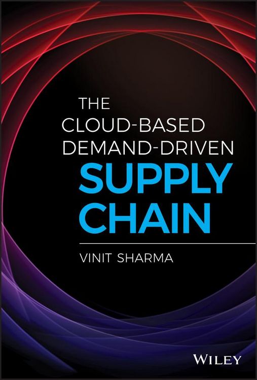 Produktbild: The Cloud-Based Demand-Driven Supply Chain