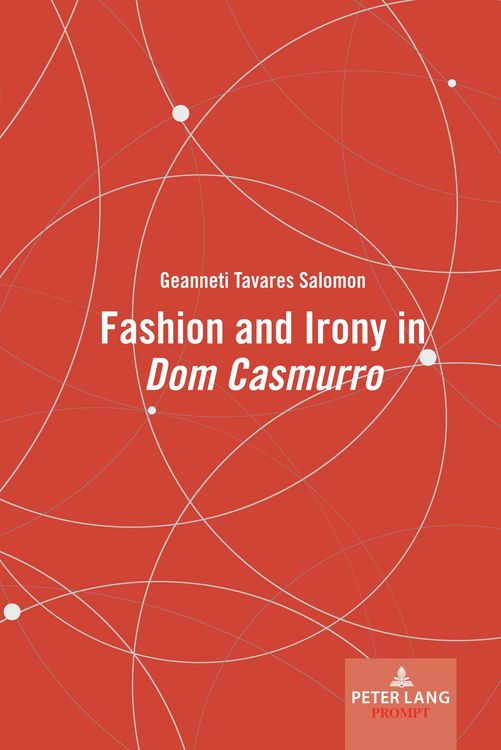 Produktbild: Fashion and Irony in &laquo;Dom Casmurro&raquo;