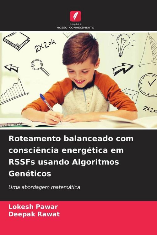 Produktbild: Roteamento balanceado com consci&ecirc;ncia energ&eacute;tica em RSSFs usando Algoritmos Gen&eacute;ticos