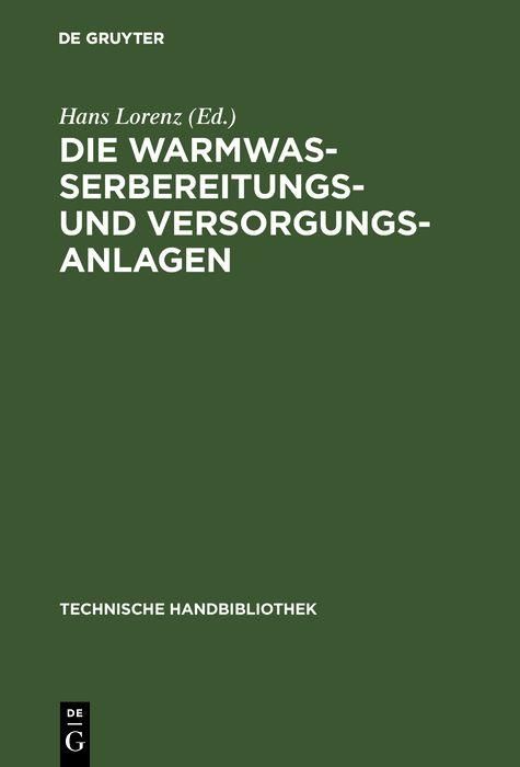 Produktbild: Die Warmwasserbereitungs- und Versorgungsanlagen