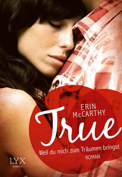 Produktbild: True - Weil du mich zum Tr&auml;umen bringst