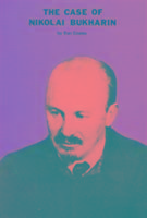 Produktbild: Coates, K: The Case of Nikolai Bukharin