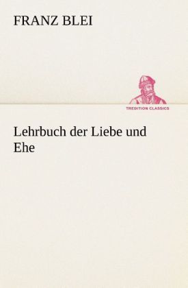 Produktbild: Lehrbuch der Liebe und Ehe