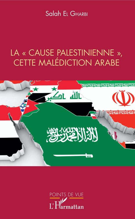 Produktbild: La &quote;cause palestinienne&quote;, cette malediction arabe