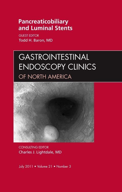 Produktbild: Pancreaticobiliary and Luminal Stents, an Issue of Gastrointestinal Endoscopy Clinics