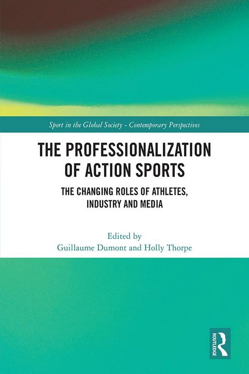 Produktbild: The Professionalization of Action Sports