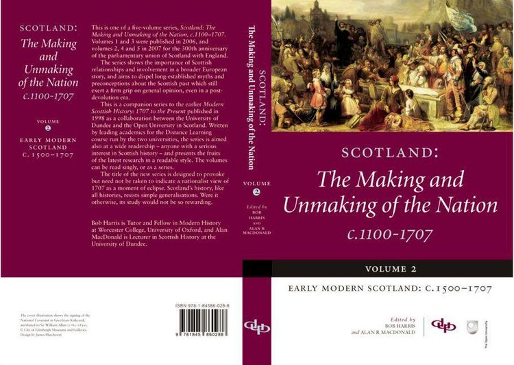 Produktbild: Scotland: The Making and Unmaking of the Nation c.1100-1707