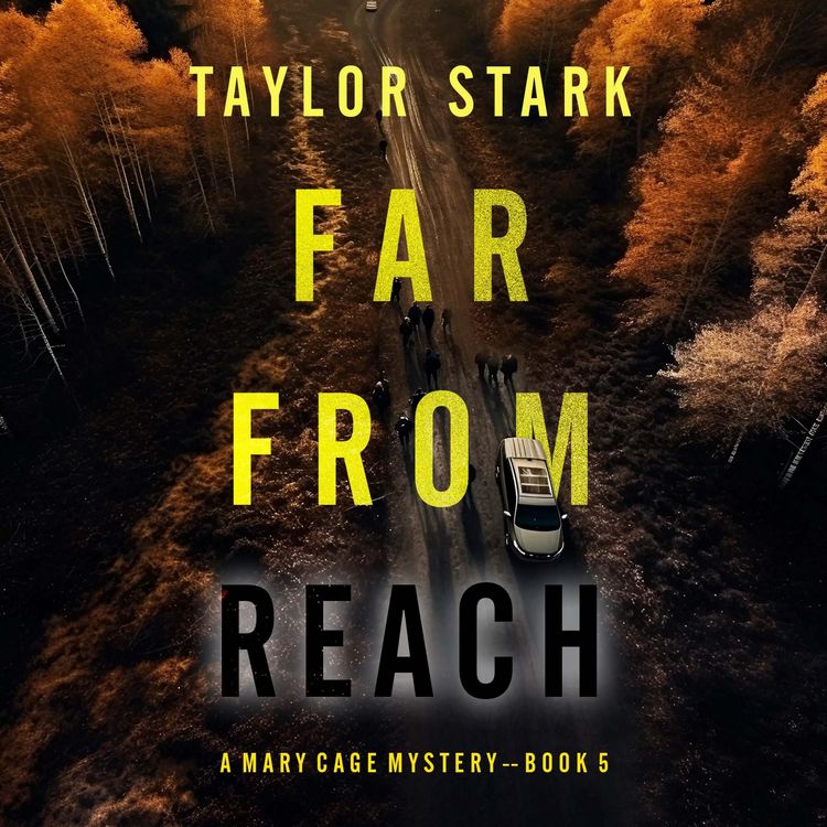 Produktbild: Far From Reach (A Mary Cage FBI Suspense Thriller&mdash;Book 5)