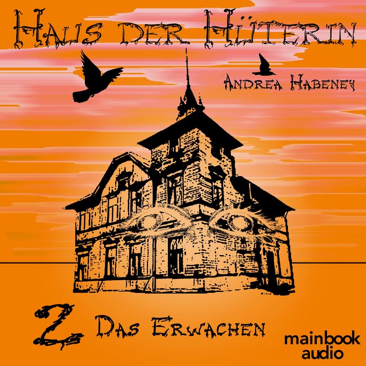 Produktbild: Haus der H&uuml;terin: Band 2 - Das Erwachen