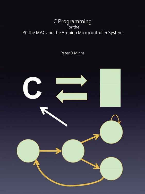 Produktbild: C Programming for the PC the Mac and the Arduino Microcontroller System