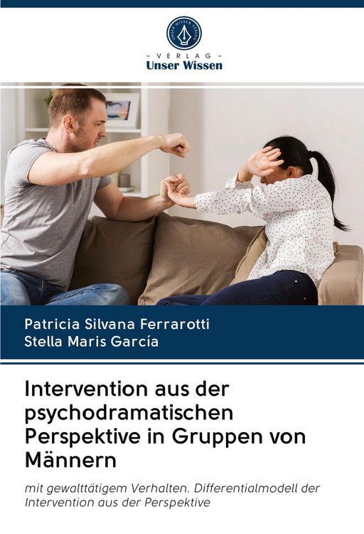 Produktbild: Intervention aus der psychodramatischen Perspektive in Gruppen von M&auml;nnern