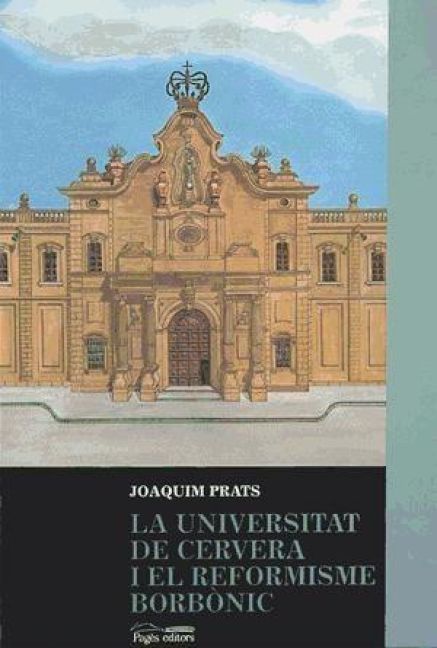 Produktbild: La Universitat de Cervera i el reformisme borb&ograve;nic