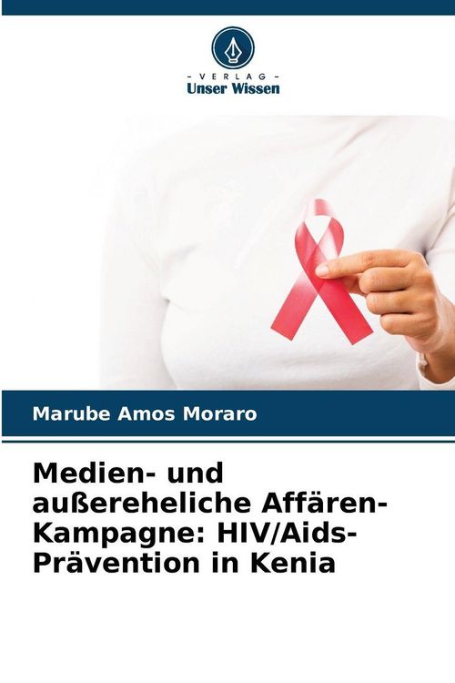 Produktbild: Medien- und au&szlig;ereheliche Aff&auml;ren-Kampagne: HIV/Aids-Pr&auml;vention in Kenia