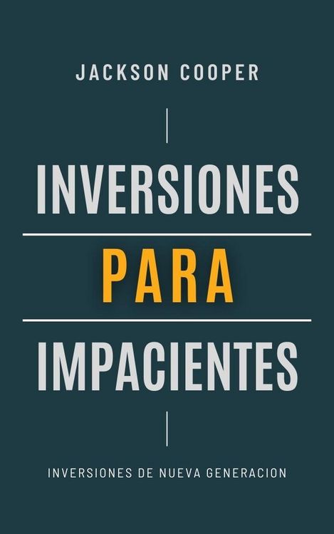 Produktbild: Inversiones para Impacientes (Big Millions, #1)