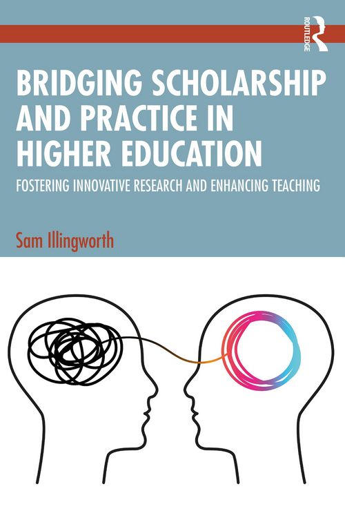 Produktbild: Bridging Scholarship and Practice in Higher Education