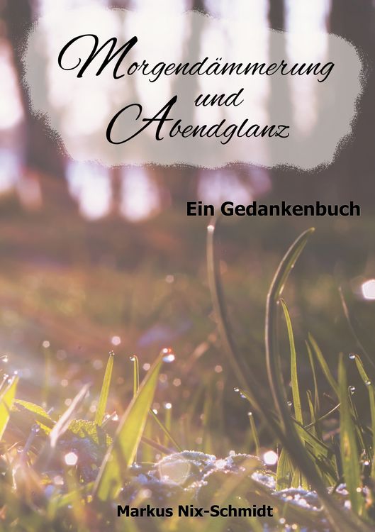 Produktbild: Morgend&auml;mmerung und Abendglanz
