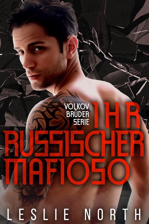 Produktbild: Ihr Russischer Mafioso (Volkov Brüder Serie, #3)
