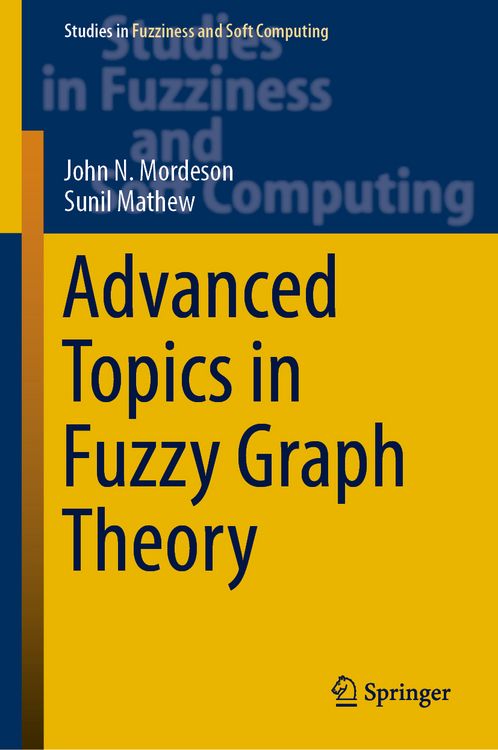 Produktbild: Advanced Topics in Fuzzy Graph Theory