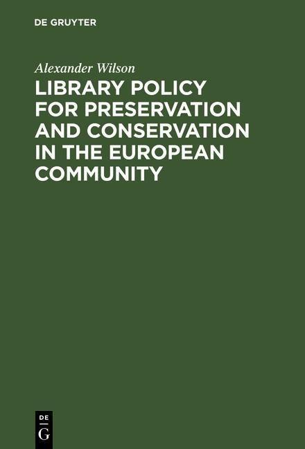 Produktbild: Library Policy for Preservation and Conservation in the European Community