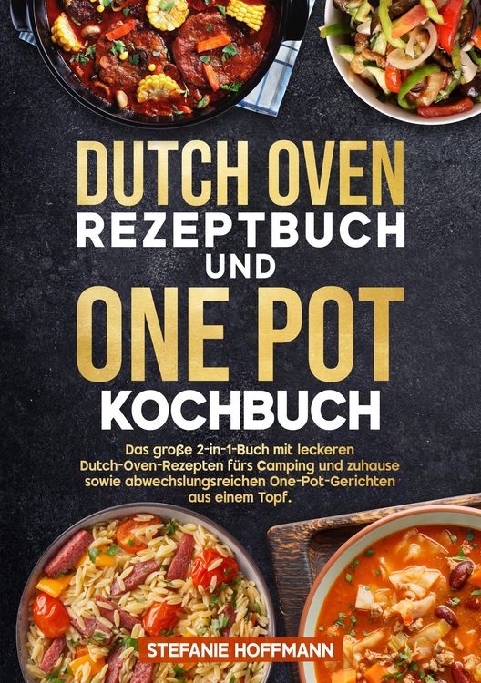 Produktbild: Dutch Oven Rezeptbuch und One Pot Kochbuch