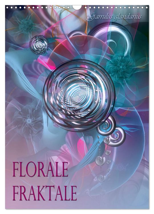 Produktbild: Florale Fraktale (Wandkalender 2026 DIN A3 hoch), CALVENDO Monatskalender
