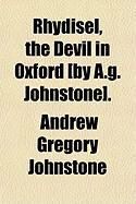 Produktbild: Rhydisel, the Devil in Oxford [By A.G. Johnstone].