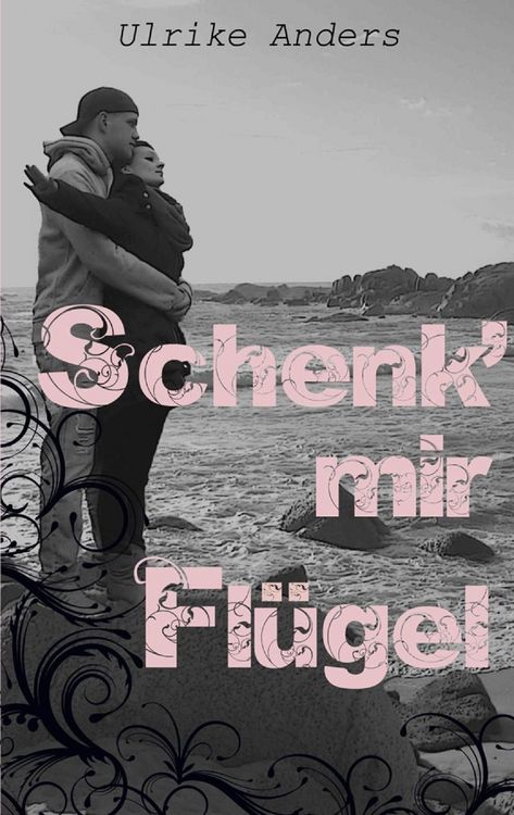 Produktbild: Schenk' mir Fl&uuml;gel
