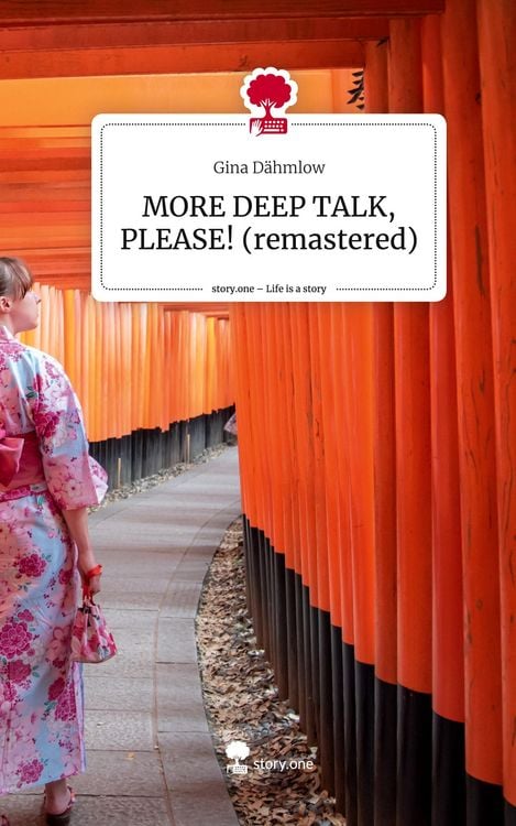 MORE DEEP TALK, PLEASE! (remastered). Life is a Story - story.one