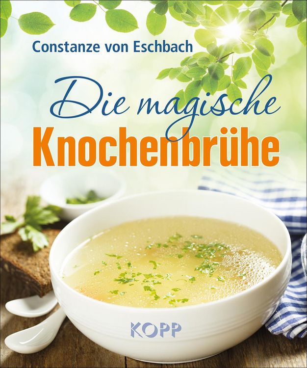 Produktbild: Die magische Knochenbr&uuml;he