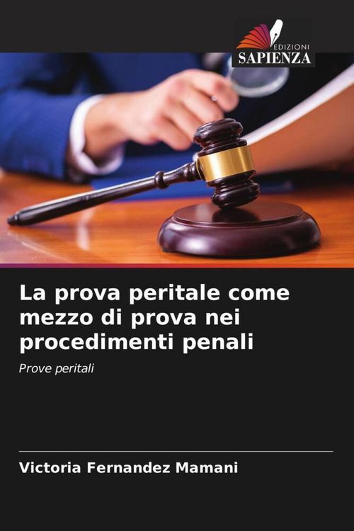 Produktbild: La prova peritale come mezzo di prova nei procedimenti penali