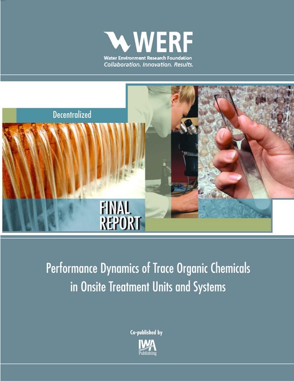 Produktbild: Performance Dynamics of Trace Organic Chemicals in Onsite Treatment Units and Systems