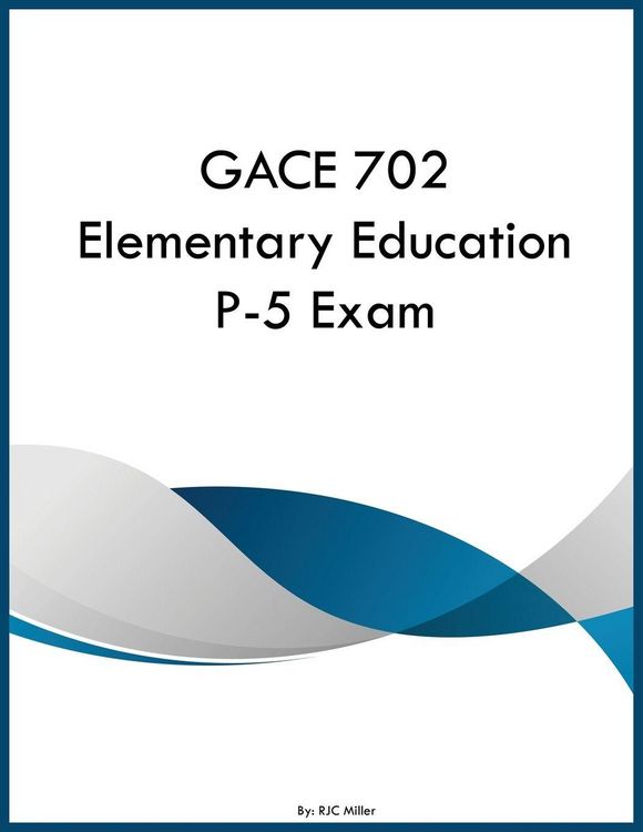Produktbild: GACE 702 Elementary Education P-5 Exam