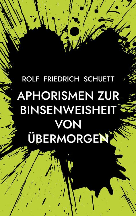 Produktbild: Aphorismen zur Binsenweisheit von &uuml;bermorgen