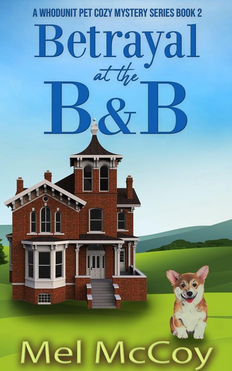 Produktbild: Betrayal at the B&B (A Whodunit Pet Cozy Mystery Series, #2)