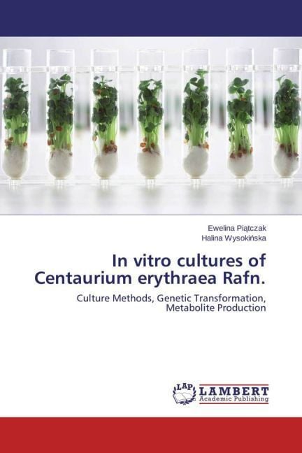 Produktbild: Piatczak, E: In vitro cultures of Centaurium erythraea Rafn.