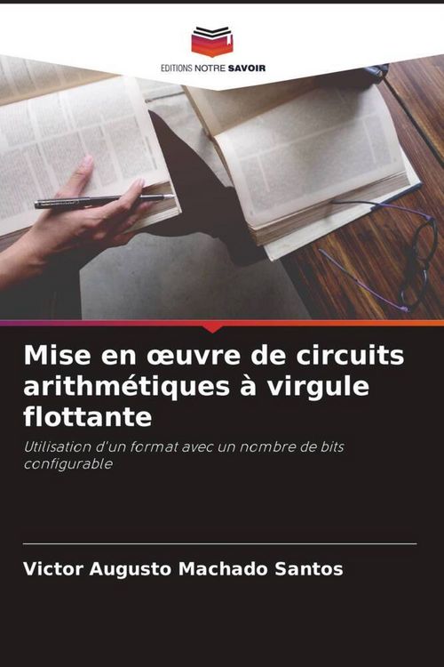 Produktbild: Mise en &iquest;uvre de circuits arithm&eacute;tiques &agrave; virgule flottante