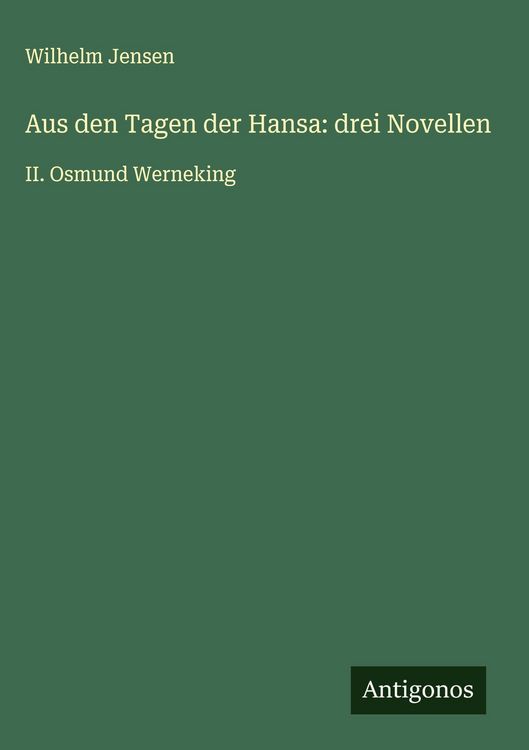 Produktbild: Aus den Tagen der Hansa: drei Novellen