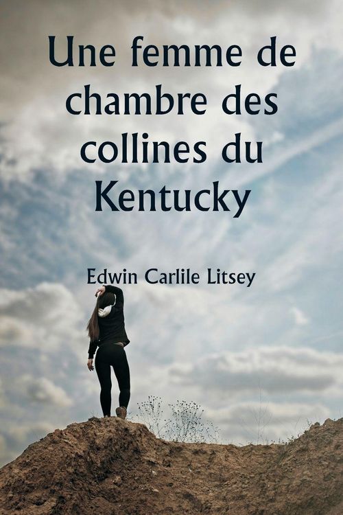 Produktbild: Une femme de chambre des collines du Kentucky