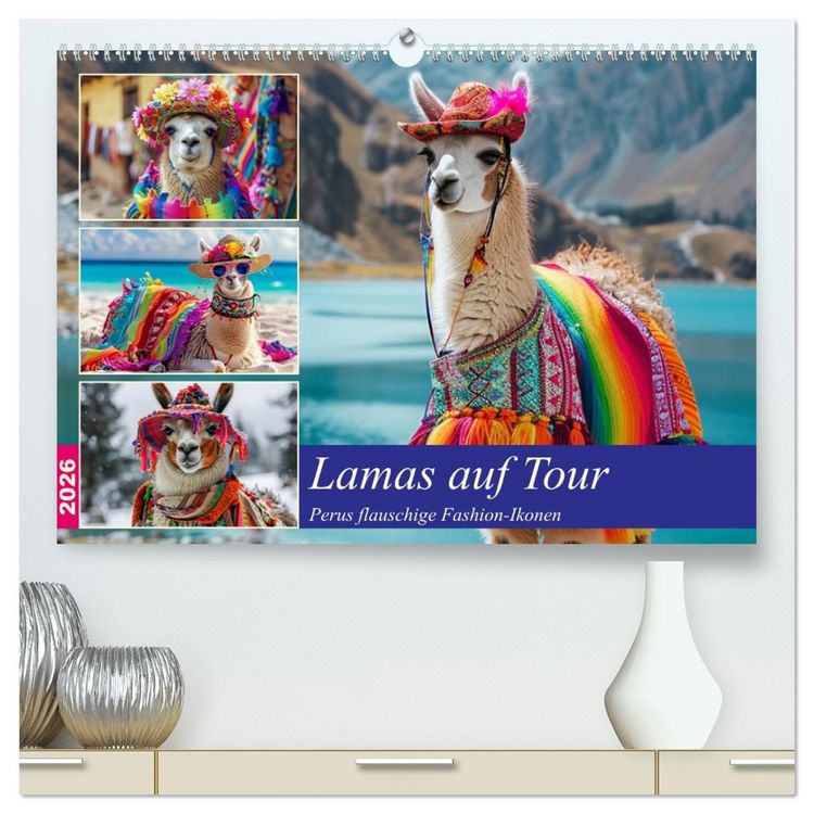 Produktbild: Lamas auf Tour. Perus flauschige Fashion-Ikonen (hochwertiger Premium Wandkalender 2026 DIN A2 quer), Kunstdruck in Hochglanz