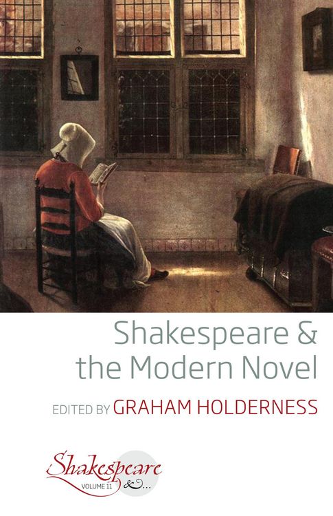 Produktbild: Shakespeare and the Modern Novel