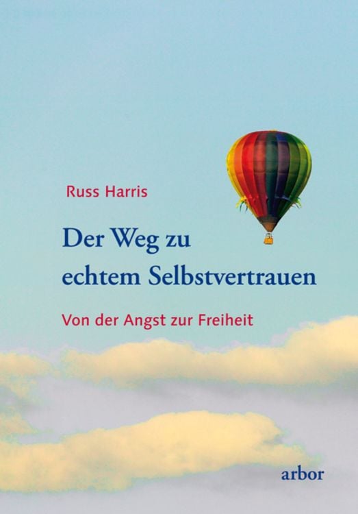 Produktbild: Der Weg zu echtem Selbstvertrauen