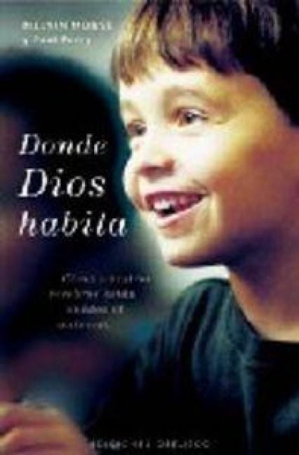 Produktbild: Donde Dios habita : c&oacute;mo nuestros cerebros est&aacute;n unidos al universo