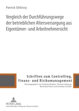 Produktbild: Vergleich der Durchfuehrungswege der betrieblichen Altersversorgung aus Eigentuemer- und Arbeitnehmersicht